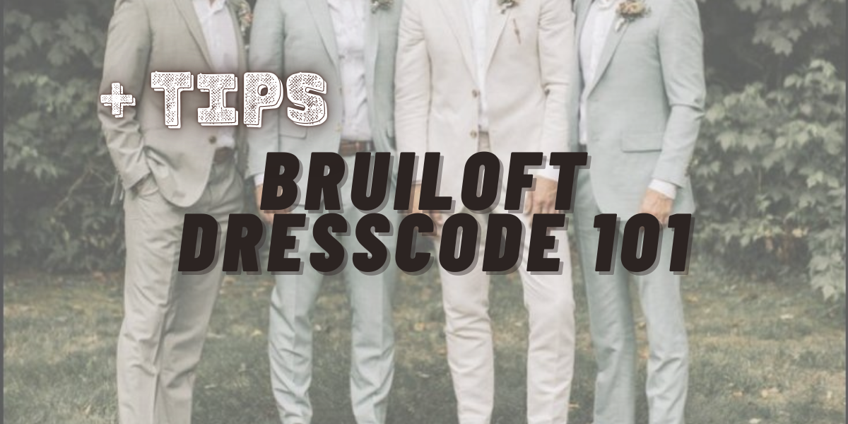 Wat doe je aan naar een bruiloft? Dresscode 101